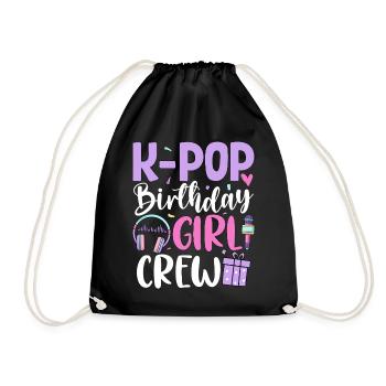 K Pop Birthday Girl Crew - Drawstring Bag - black - Front