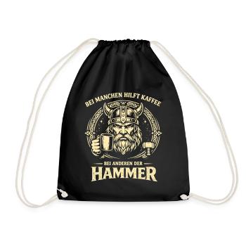 Kaffee oder Hammer Wikinger Spruch mit Humor - Turnbeutel - Schwarz - Vorne