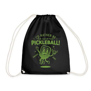Pickleball Id Rather Be On The Court With Friends - Drawstring Bag - black - Front