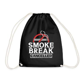 Non-smoking Ex Smoking Smoke Break Cancelled - Drawstring Bag - black - Front