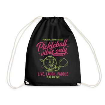 Pickleball Vibes Only Funny Player Love Pickleball - Drawstring Bag - black - Front