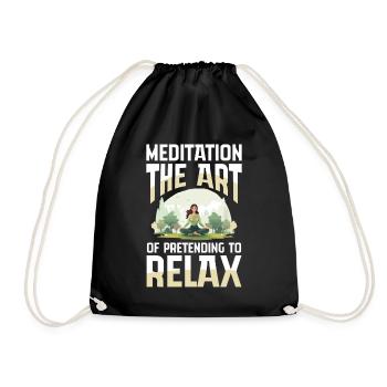 Meditation The Art Of Pretending To Relax - Drawstring Bag - black - Front