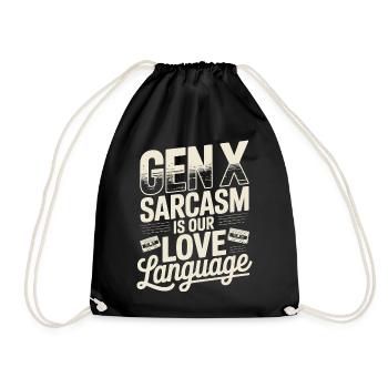 Gen X Sarcasm is our love language - Drawstring Bag - black - Front
