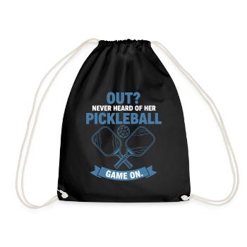 Pickleball Funny Player Out Never Heard Game On - Drawstring Bag - black - Front
