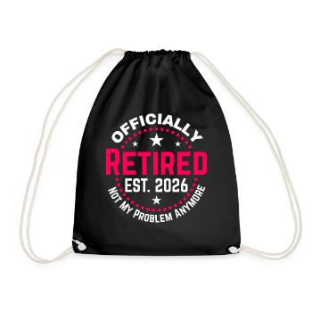 Funny Retired 2026 OFFICIALLY RETIRED 2026 - Drawstring Bag - black - Front