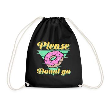 Bitte Donut Go Funny Food Donuts – Geschenk - Turnbeutel - Schwarz - Vorne