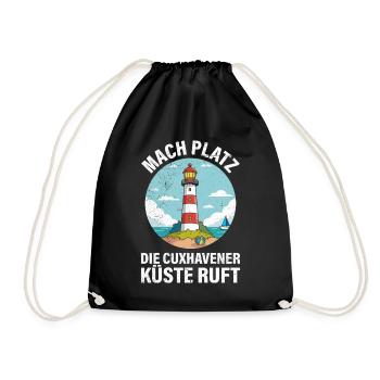 Nordsee Urlaub MACH PLATZ CUXHAVENER KÜSTE RUFT - Turnbeutel - Schwarz - Vorne