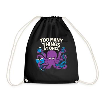 Funny Octopus Overstimulated - Drawstring Bag - black - Front