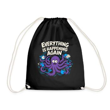 Funny Octopus Overstimulated - Drawstring Bag - black - Front
