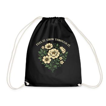 Feel It Grow Through It Floral Design - Drawstring Bag - black - Front
