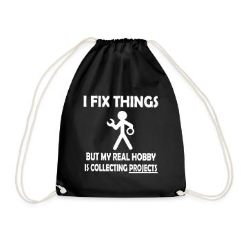 I Fix Things, Collecting Projects - Drawstring Bag - black - Front