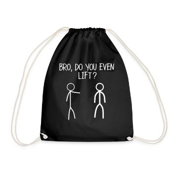 Bro Do You Even Lift Stick Figure Funny Gym Humor - Turnbeutel - Schwarz - Vorne