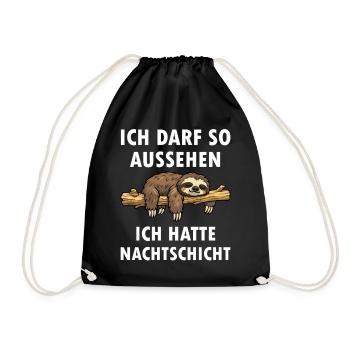 Ich darf so aussehen hatte Nachtschicht Faultier - Turnbeutel - Schwarz - Vorne