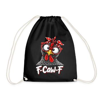 F-Caw-F Chicken Adult Humor Funny Rooster Fcawf - Turnbeutel - Schwarz - Vorne