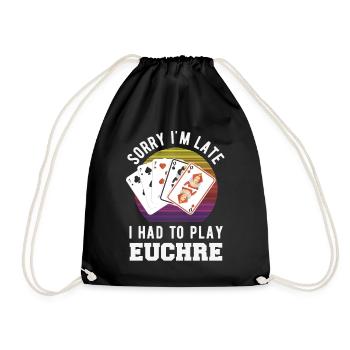 Tut Mir Leid Dass Ich Zu Spät Bin Euchre - Turnbeutel - Schwarz - Vorne