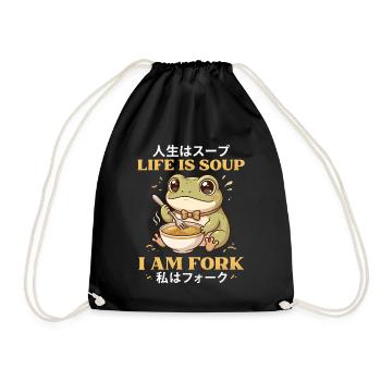 Life Is Soup I Am Fork - Lustiger Frosch Humor - Turnbeutel - Schwarz - Vorne