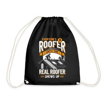 Every roofer until the real one comes Roofer - Drawstring Bag - black - Front