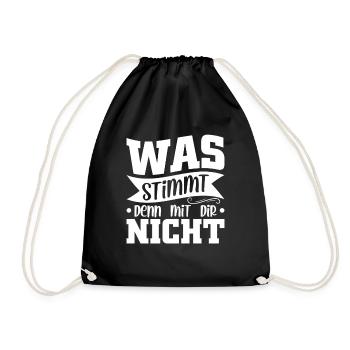 Was stimmt denn mit dir nicht - Turnbeutel - Schwarz - Vorne