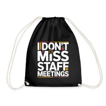 Retired Teacher I Don't Miss Staff Former Teacher - Turnbeutel - Schwarz - Vorne