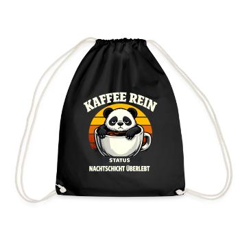 Kaffee rein Status Nachtschicht überlebt Panda - Turnbeutel - Schwarz - Vorne