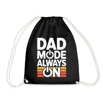 Dad Fashion Always On Funny Gift Idea Father - Drawstring Bag - black - Front
