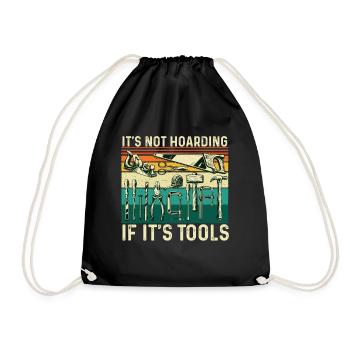 Not Hoarding If Tools Woodworking Humor - Drawstring Bag - black - Front
