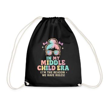 Daughter Family Humor In My Middle Child Era - Drawstring Bag - black - Front