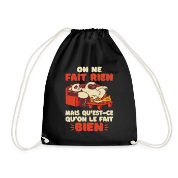 On Ne Fait Rien Mais Qu’Est Ce Qu’On Le Fait Bien  - Sac de sport léger - noir - Devant