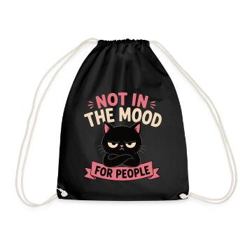 Not in the mood for humans cat funny - Drawstring Bag - black - Front