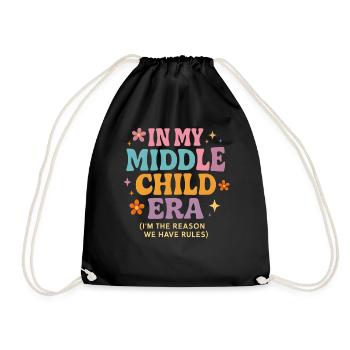 Daughter Family Humor In My Middle Child Era - Drawstring Bag - black - Front