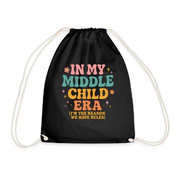 Daughter Family Humor In My Middle Child Era - Drawstring Bag - black - Front