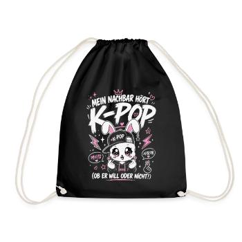 Mein Nachbar Hört K Pop Lustiges Fan Shirt - Turnbeutel - Schwarz - Vorne