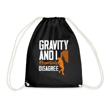 Gravity Disagree Climbing Physics Saying - Drawstring Bag - black - Front