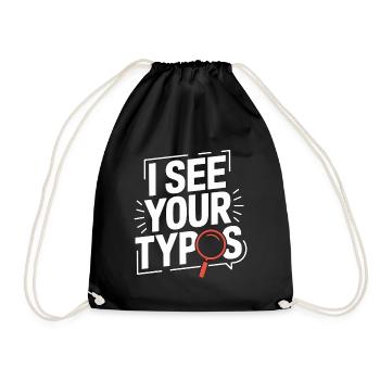 Print Designer I See Your Typos Graphic Artist - Drawstring Bag - black - Front