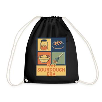 Sourdough Bread Baking Baker My Sourdough Era - Drawstring Bag - black - Front