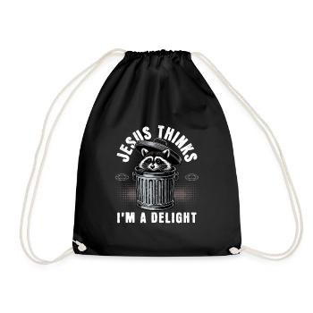 First of All Jesus Thinks I'm A Delight Raccoon - Drawstring Bag - black - Front