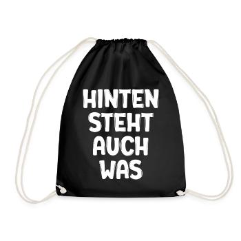 Hinten Steht Auch Was German Funny Saying Deutsch  - Turnbeutel - Schwarz - Vorne