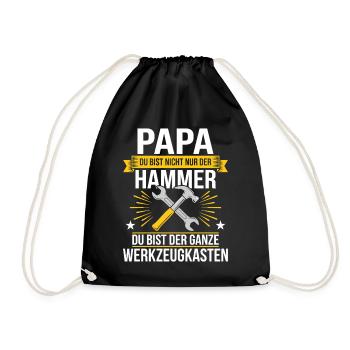 Papa Du Bist Nicht Nur Der Hammer Du Bist Der - Turnbeutel - Schwarz - Vorne