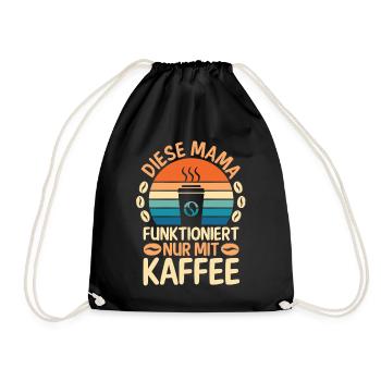 Kaffee Kaffeeliebhaber Mutter Mama - Turnbeutel - Schwarz - Vorne