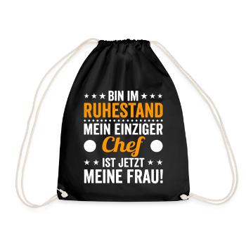 Ruhestandschef: Meine Frau ist Chefin - Turnbeutel - Schwarz - Vorne
