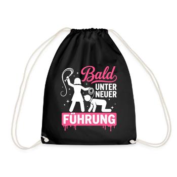 D-38Bald Unter Neuer Führung Dominante Frau - Turnbeutel - Schwarz - Vorne