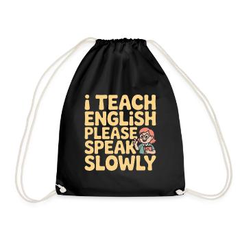 ESL Teacher I Teach English Speak ESL Education - Turnbeutel - Schwarz - Vorne
