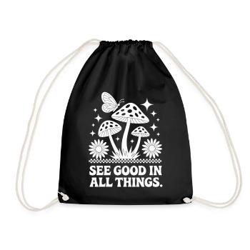Pilze T-Shirt See Good In All Things Boho - Turnbeutel - Schwarz - Vorne