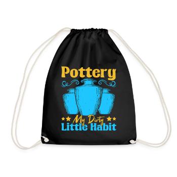Gifts For Pottery Makers Pottery Dirty Habit - Turnbeutel - Schwarz - Vorne