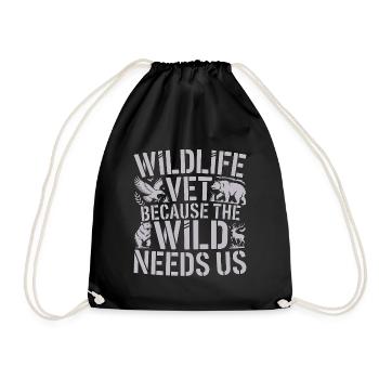 Wildlife Vet Because The Wild Needs Animal Care - Drawstring Bag - black - Front