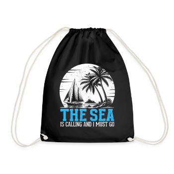 The Sea Is Calling And I Must Go Captain Sail Sail - Drawstring Bag - black - Front