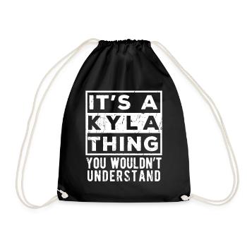 Das ist eine Kyla-Sache, die du nicht verstehen würdest - Turnbeutel - Schwarz - Vorne