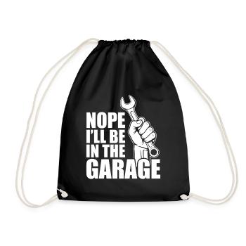 I'll be in the garage Car lover car guy mechanic - Turnbeutel - Schwarz - Vorne