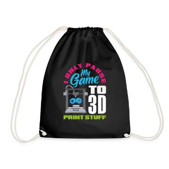 Pausiere Mein Spiel Nur Für 3D Druck Gamer - Turnbeutel - Schwarz - Vorne