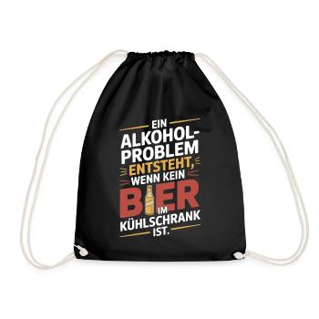 Bier Spruch Alkohol Problem Männerabend JGA Herren - Turnbeutel - Schwarz - Vorne